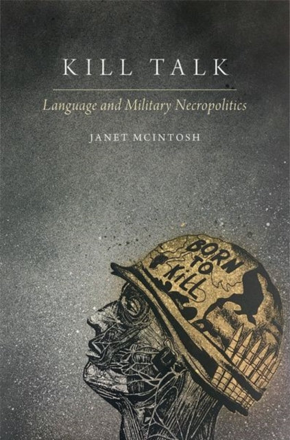 Book cover of: Kill Talk. By: Janet McIntosh