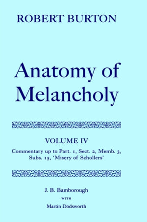 Robert Burton: The Anatomy of Melancholy
