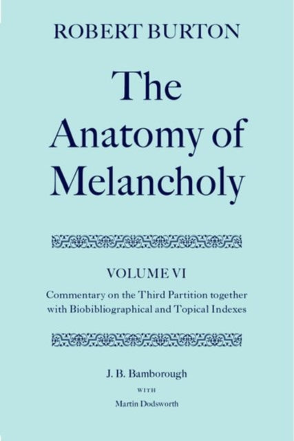 Robert Burton: The Anatomy of Melancholy