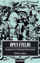 Book cover of: Open Fields. By: Gillian Beer
