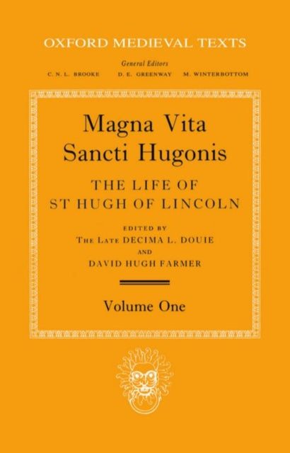Magna Vita Sancti Hugonis: Volume I