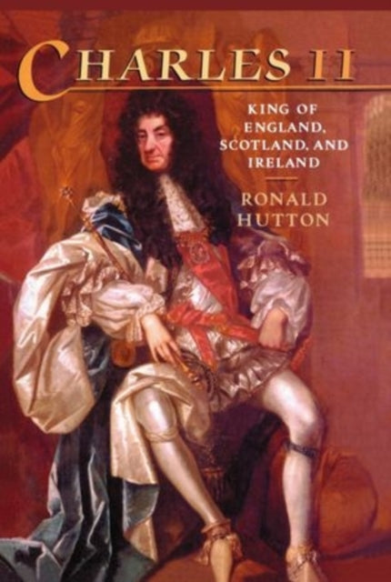 Book cover of: Charles the Second. By: Ronald Hutton