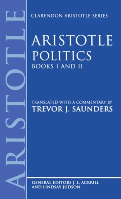 Book cover of: Politics: Books I and II. By: Aristotle