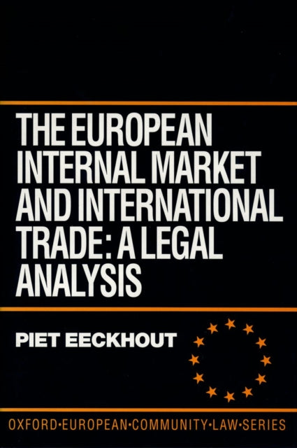 Book cover of: European Internal Market and International Trade