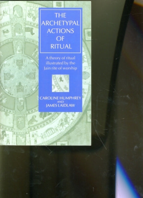 The Archetypal Actions of Ritual