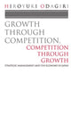 Book cover of: Growth through Competition, Competition through Growth. By: Hiroyuki Odagiri