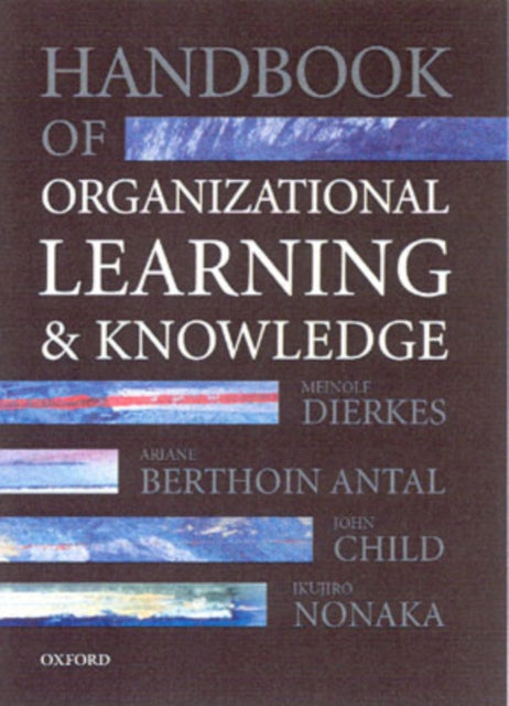 Book cover of: Handbook of Organizational Learning and Knowledge