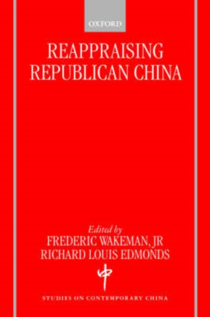 Reappraising Republican China