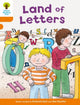 Book cover of: Oxford Reading Tree Biff, Chip and Kipper Stories Decode and Develop: Level 6: Land of Letters. By: Roderick Hunt