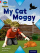 Book cover of: Project X Origins: Red Book Band, Oxford Level 2: Pets: My Cat Moggy. By: Tony Bradman