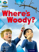 Book cover of: Project X Origins: Turquoise Book Band, Oxford Level 7: Hide and Seek: Where's Woody?. By: Jan Burchett
