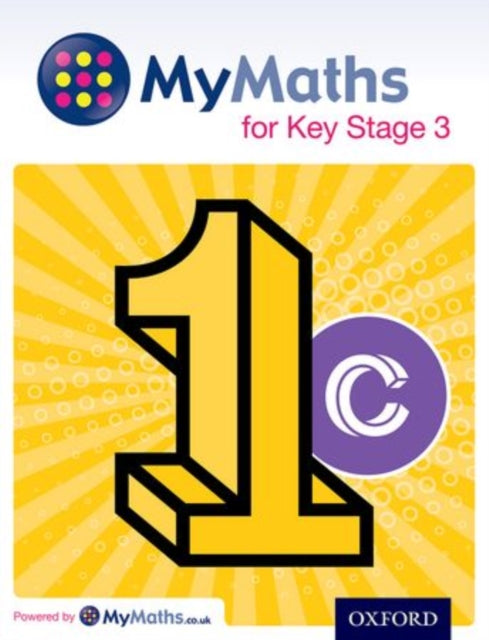Book cover of: MyMaths for Key Stage 3: Student Book 1C