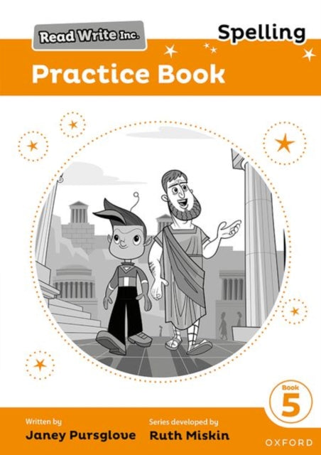 Book cover of: Read Write Inc. Spelling: Read Write Inc. Spelling: Practice Book 5 (Pack of 30). By: Ruth Miskin