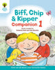 Book cover of: Oxford Reading Tree: Biff, Chip and Kipper Companion 1