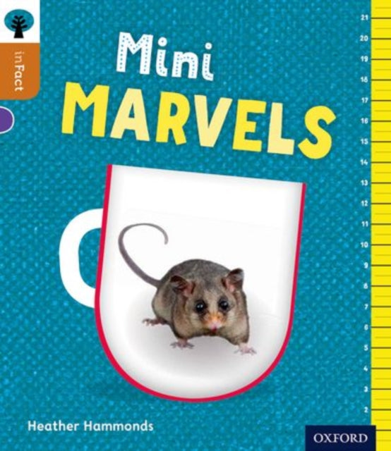 Oxford Reading Tree inFact: Level 8: Mini Marvels 9780198308089 Heather Hammonds