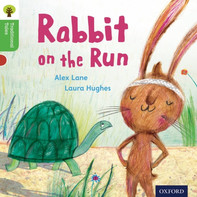 Book cover of: Oxford Reading Tree Traditional Tales: Level 2: Rabbit On the Run