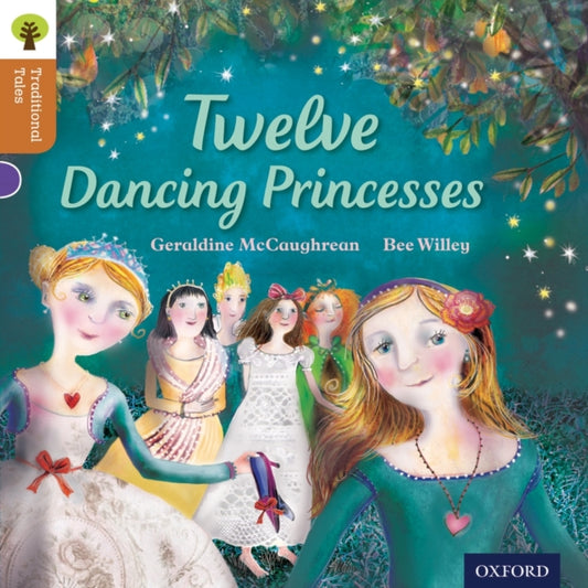 Book cover of: Oxford Reading Tree Traditional Tales: Level 8: Twelve Dancing Princesses
