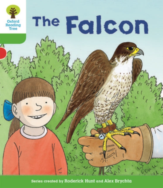 Book cover of: Oxford Reading Tree Biff, Chip and Kipper Stories Decode and Develop: Level 2: The Falcon