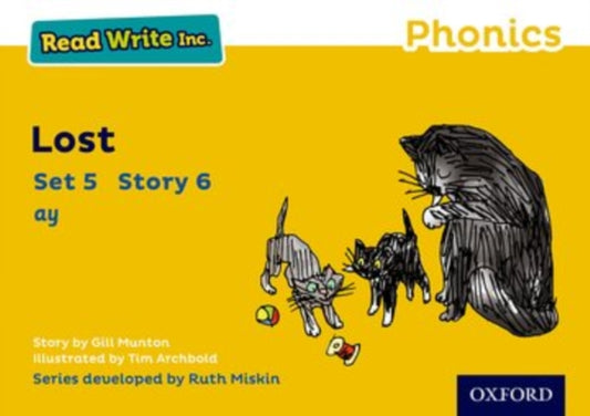 Read Write Inc. Phonics: Lost (Yellow Set 5 Storybook 6) 9780198372073 Gill Munton