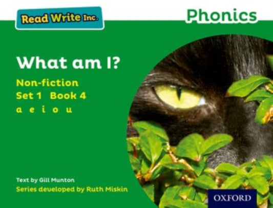 Book cover of: Read Write Inc. Phonics: What Am I? (Green Set 1 Non-fiction 4). By: Gill Munton