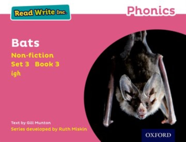 Book cover of: Read Write Inc. Phonics: Bats (Pink Set 3 Non-fiction 3). By: Gill Munton