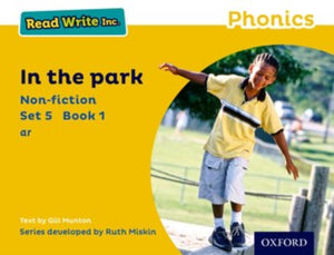 Read Write Inc. Phonics: In the Park (Yellow Set 5 Non-fiction 1)