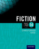 Book cover of: Fiction To 14 Student Book. By: Christopher Edge