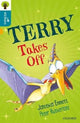 Book cover of: Oxford Reading Tree All Stars: Oxford Level 9 Terry Takes Off. By: Jonathan Emmett