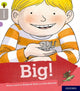 Book cover of: Oxford Reading Tree Explore with Biff, Chip and Kipper: Oxford Level 1: Big!. By: Paul Shipton