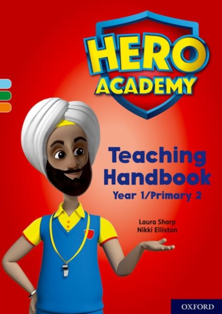 Book cover of: Hero Academy: Oxford Levels 4-6, Light Blue-Orange Book Bands: Teaching Handbook Year 1/Primary 2. By: Bill Ledger