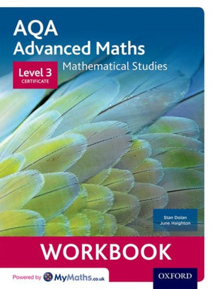 AQA Mathematical Studies Workbook, Level 3 Certificate (Core Maths)