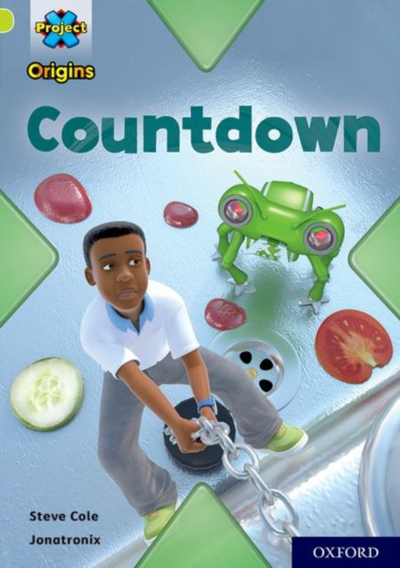 Book cover of: Project X Origins: Lime Book Band, Oxford Level 11: Countdown. By: Steve Cole