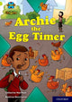 Book cover of: Project X Origins: Lime Book Band, Oxford Level 11: Archie the Egg Timer. By: Catherine MacPhail