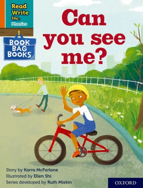 Book cover of: Read Write Inc. Phonics: Can you see me? (Orange Set 4 Book Bag Book 4). By: Ruth Miskin