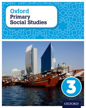 3: Oxford Primary Social Studies Student Book 3