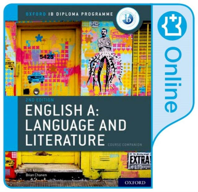 Book cover of: Oxford IB Diploma Programme: English A: Language and Literature Enhanced Online Course Book. By: Brian Chanen