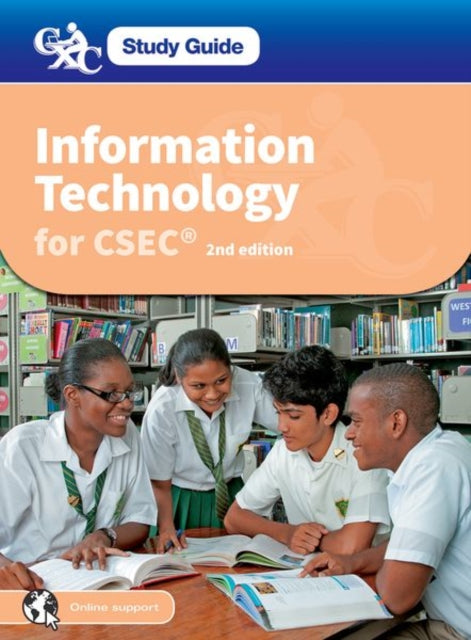 Book cover of: Information Technology for CSEC: CXC Study Guide: Information Technology for CSEC. By: Alison Page