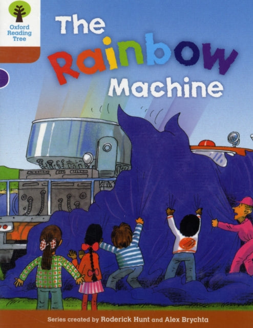 Book cover of: Oxford Reading Tree: Level 8: Stories: The Rainbow Machine. By: Roderick Hunt