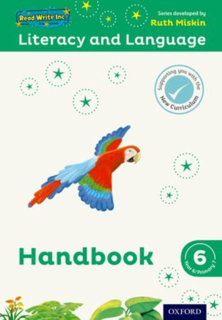 Book cover of: Read Write Inc.: Literacy & Language: Year 6 Teaching Handbook. By: Ruth Miskin