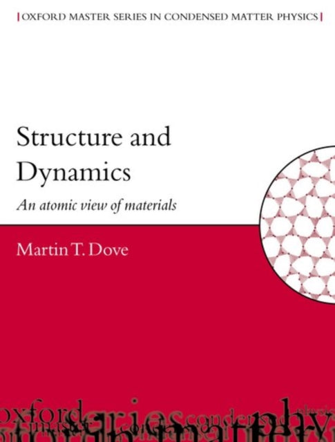 Book cover of: Structure and Dynamics. By: Martin T. Dove