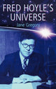 Book cover of: Fred Hoyle's Universe