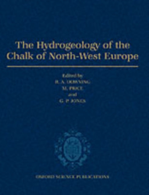 Book cover of: Hydrogeology of the Chalk of North-West Europe