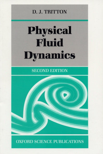 Book cover of: Physical Fluid Dynamics