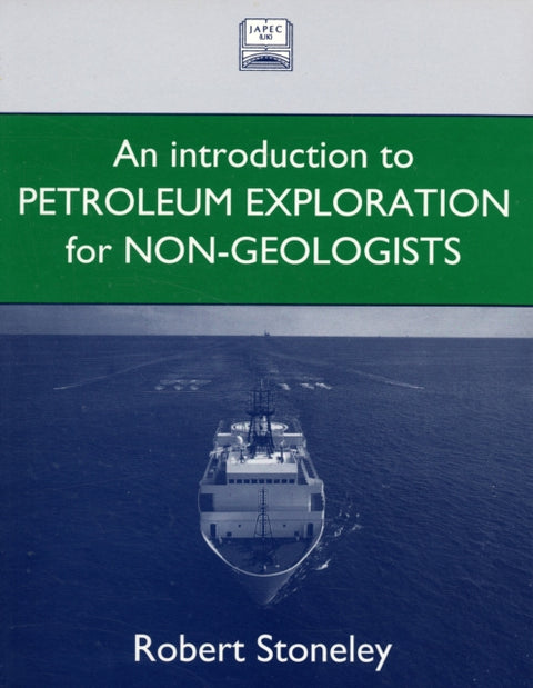 Introduction to Petroleum Exploration for Non-Geologists