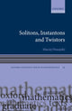 Book cover of: Solitons, Instantons, and Twistors. By: Maciej Dunajski
