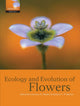 Book cover of: Ecology and Evolution of Flowers