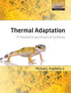 Book cover of: Thermal Adaptation. By: Michael J. Angilletta