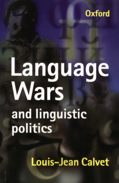 Language Wars and Linguistic Politics