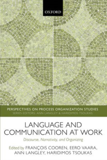 Book cover of: Language and Communication at Work. By: Francois Cooren