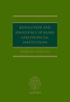 Book cover of: Resolution and Insolvency of Banks and Financial Institutions. By: Michael Schillig